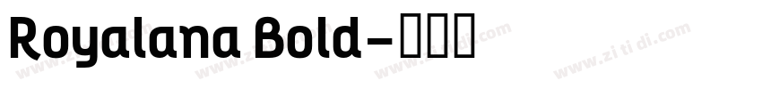 Royalana Bold字体转换